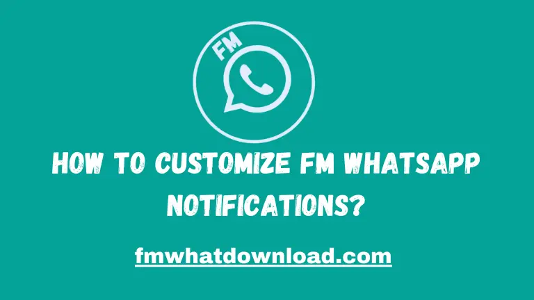 customize FM WhatsApp Notification